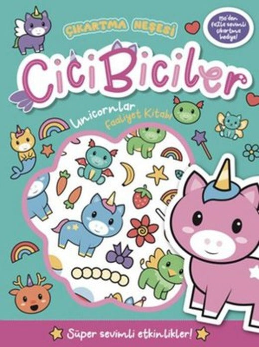 Cicibiciler Unicornlar Faaliyet Kitabı - Çıkartma Neşesi | Beta Kids (İnce Kapak )