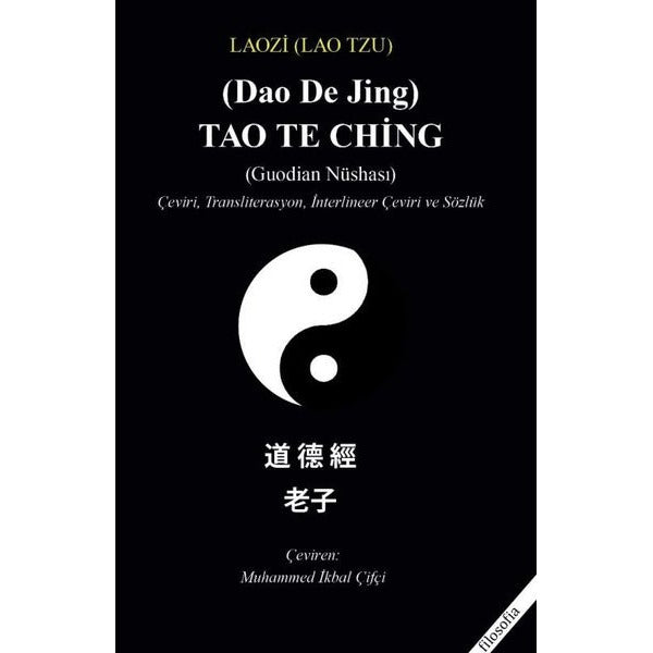 Tao Te Ching (Guodian Nüshası) Doğu Bilgeliği 2 | Lao Tzu (İnce Kapak)