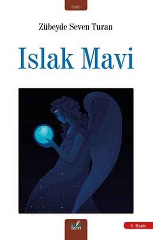 Islak Mavi | İzan Yayıncılık