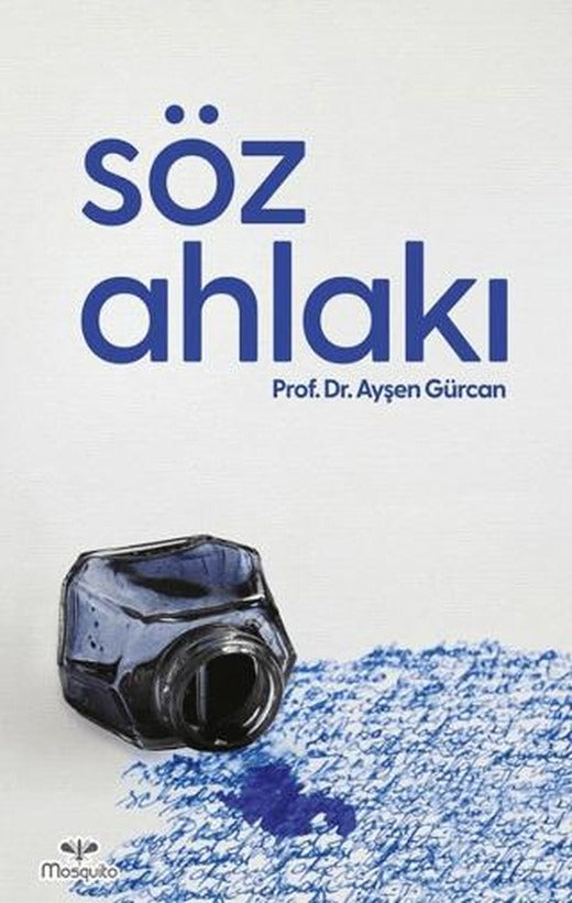 Söz Ahlakı | Mosquito Yayınları (Ciltsiz)