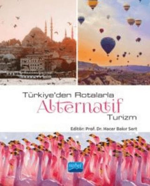 Türkiye’den Rotalarla Alternatif Turizm