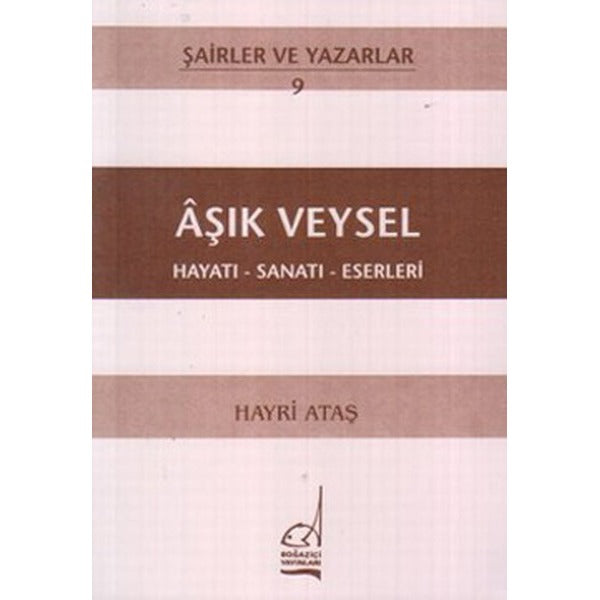 Aşık Veysel Hayatı - Sanatı - Eserleri