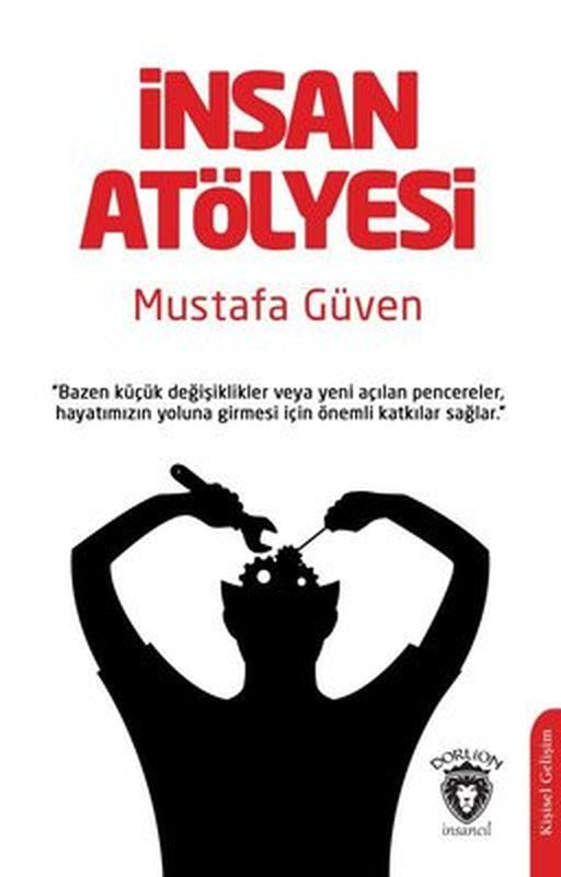 İnsan Atölyesi | Dorlion Yayınevi