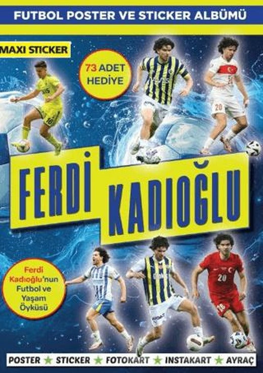 Ferdi Kadıoğlu Poster ve Sticker Albümü 010 | Maxi Yayıncılık (Ciltsiz)