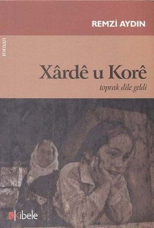 Xarde u Kore | Kibele