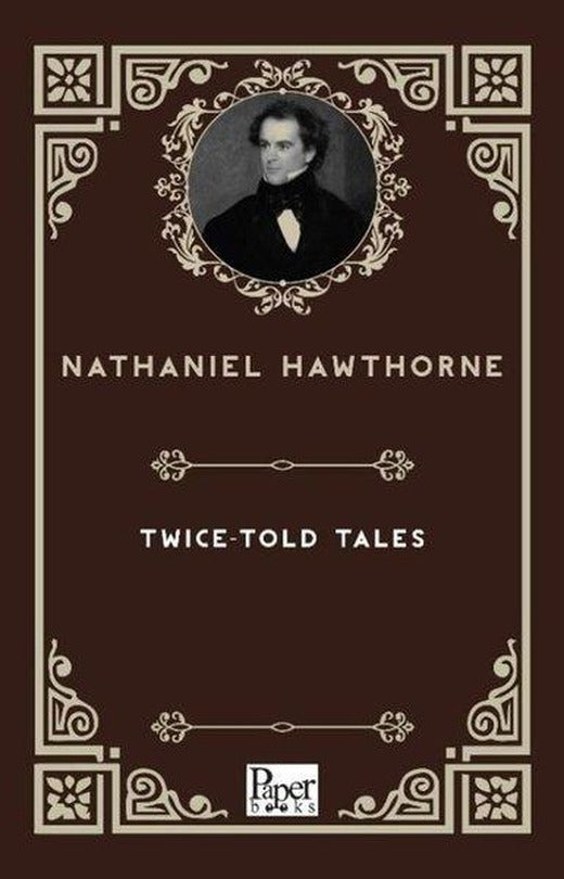 Twice-Told Tales | Paper Books (İnce Kapak)