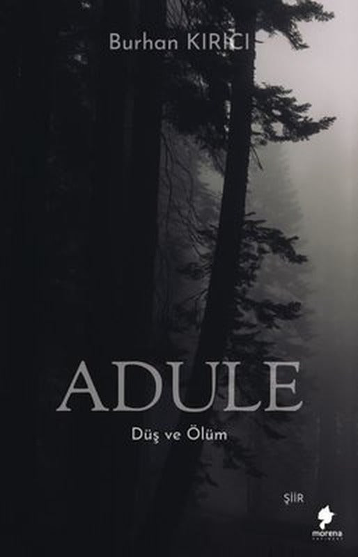 Adule - Düş ve Ölüm | Morena Yayınevi