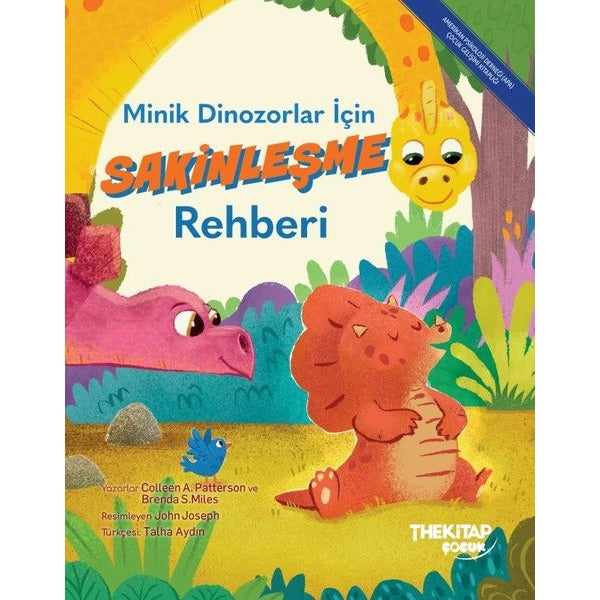 Minik Dinozorlar İçin Sakinleşme Rehberi | The Çocuk (İnce Kapak)