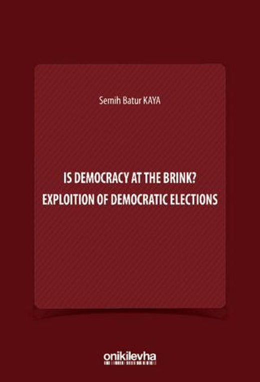 Is Democracy at the Brink? Exploition of Democratic Elections