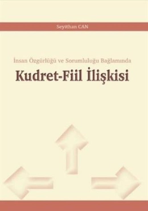 Kudret-Fiil İlişkisi