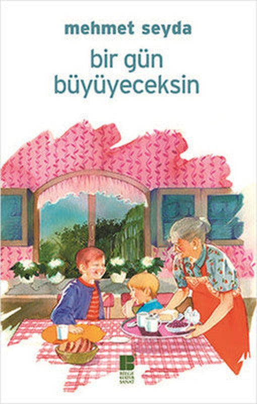 Bir Gün Büyüyeceksin | Bilge Kültür Sanat
