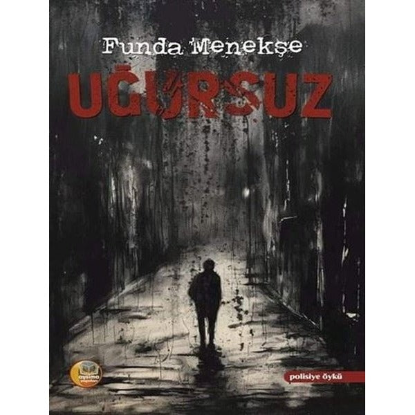 Uğursuz | Aysima Yayınları (İnce Kapak)