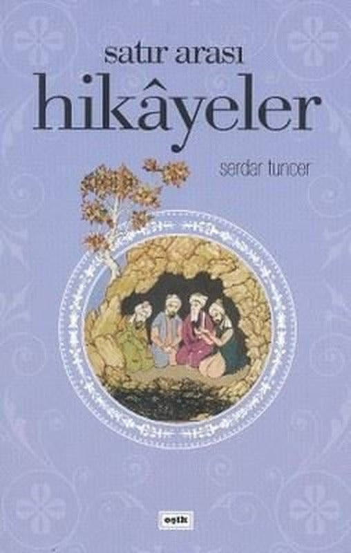 Satır Arası Hikayeler | Eşik Yayınları
