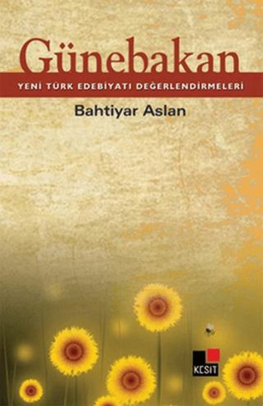 Günebakan | Kesit Yayınları (Ciltsiz)
