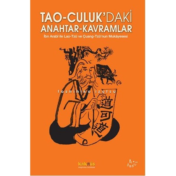Tao-culuk'daki Anahtar Kavramlar | Kaknüs Yayınları (İnce Kapak)