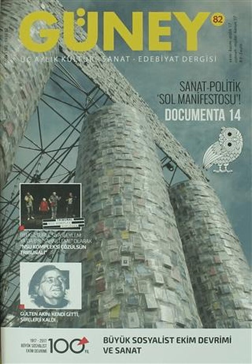 Güney Dergisi Sayı: 82 Ekim-Kasım-Aralık 2017 | Güney Dergisi (Ciltsiz)