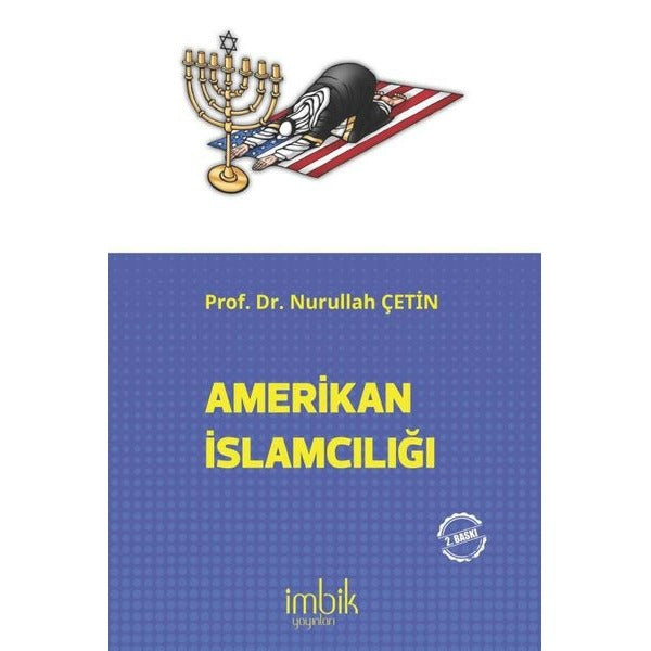 Amerikan İslamcılığı | İmbik Yayınları (İnce Kapak)