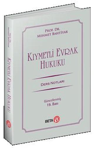 Kıymetli Evrak Hukuku Ders Notları | Beta Yayınevi (Ciltsiz)  - Resim 1