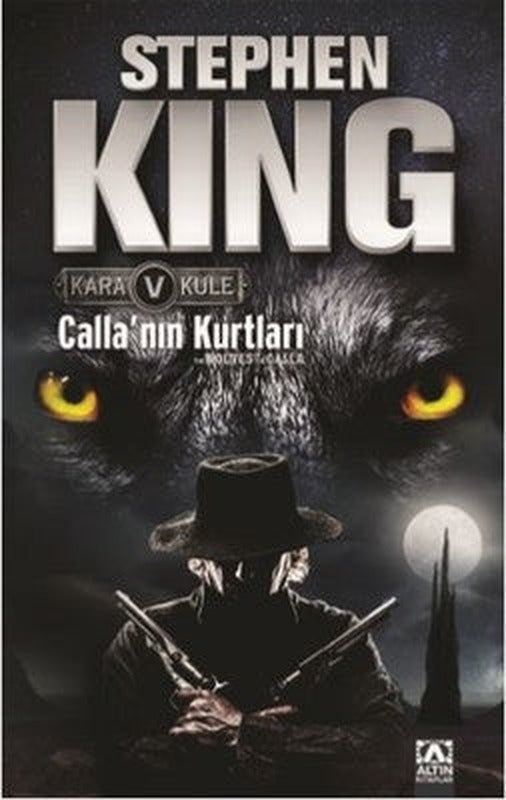 Calla'nın Kurtları - Kara Kule Serisi 5.Kitap | Altın Kitaplar