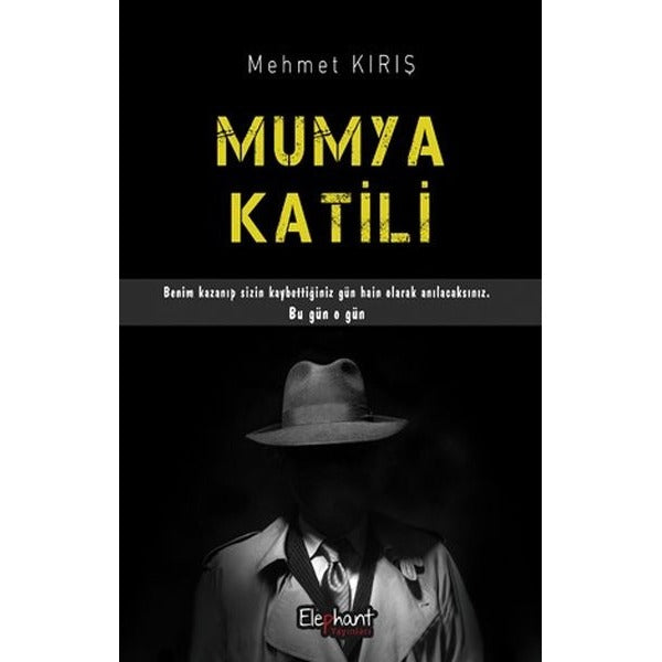 Mumya Katili | Elephant Yayınları (Ciltsiz)