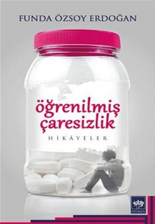 Öğrenilmiş Çaresizlik | Ötüken Neşriyat