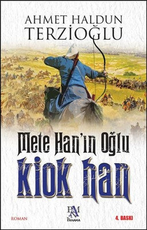 Mete Han'ın Oğlu Kiok Han | Panama Yayıncılık