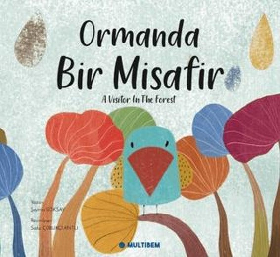 Ormanda Bir Misafir - A Visitor in the Forest | Multibem Yayınları (Ciltsiz)