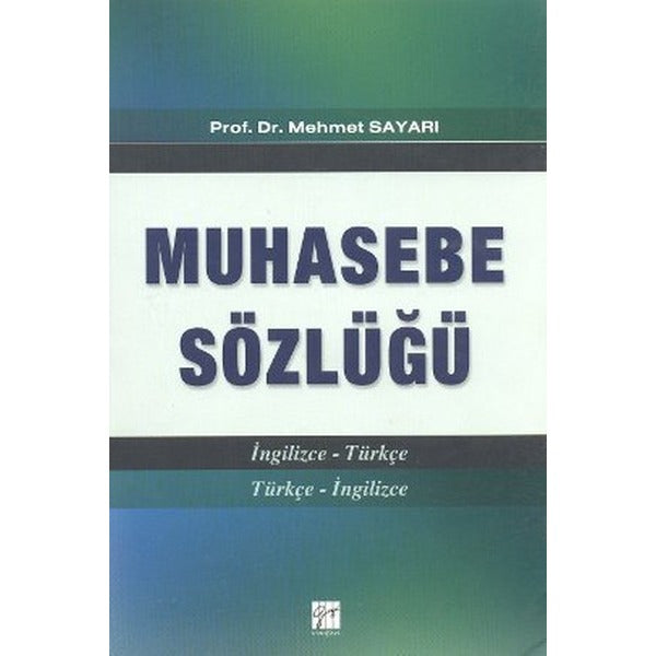 Muhasebe Sözlüğü | Gazi Kitabevi (Ciltsiz)