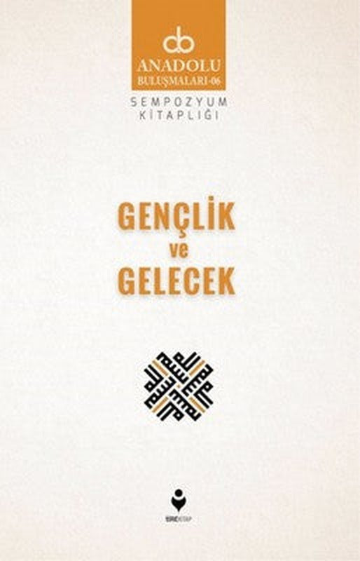 Gençlik ve Gelecek | Tire Kitap