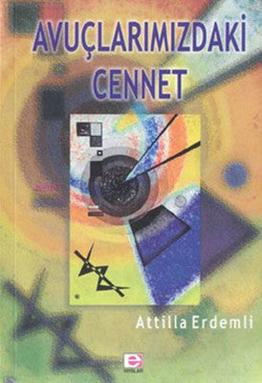 Avuçlarımızdaki Cennet | E Yayınları