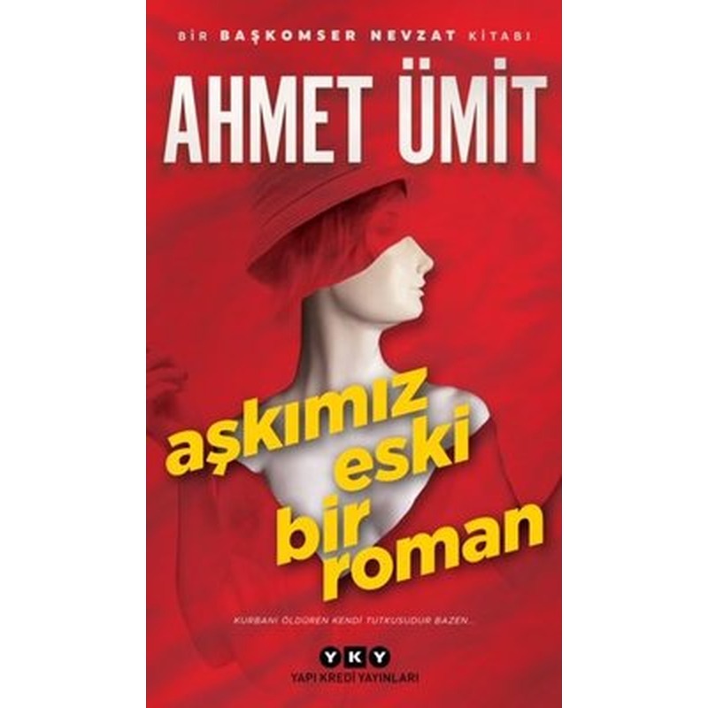 Aşkımız Eski Bir Roman | Yapı Kredi Yayınları