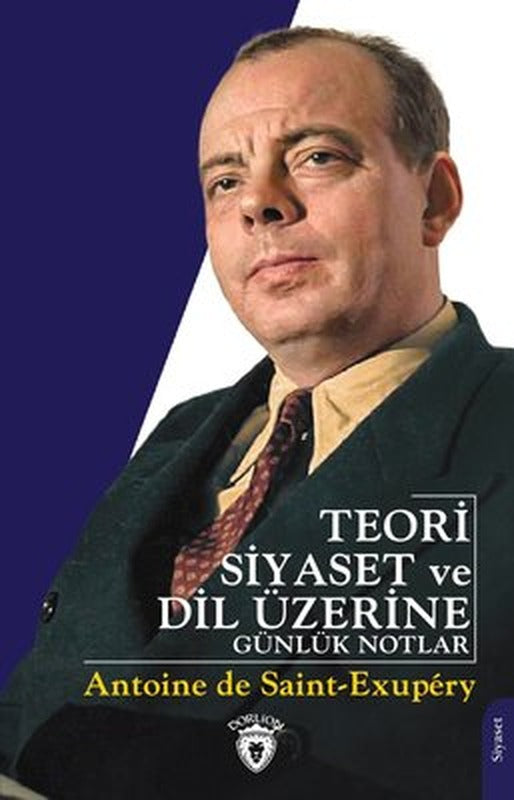 Teori Siyaset ve Dil Üzerine Günlük Notlar | Dorlion Yayınevi