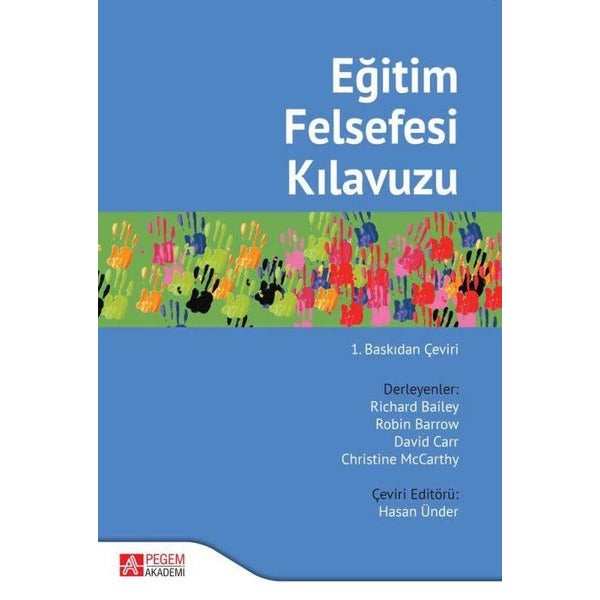 Eğitim Felsefesi Kılavuzu | Pegem Akademi Yayıncılık (İnce Kapak)