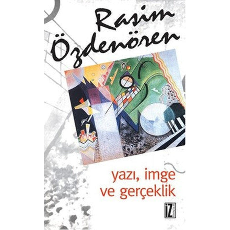 Yazı İmge ve Gerçeklik | İz Yayıncılık