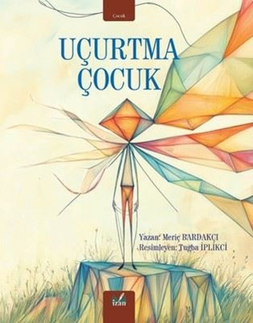 Uçurtma Çocuk | İzan Yayıncılık (İnce Kapak )