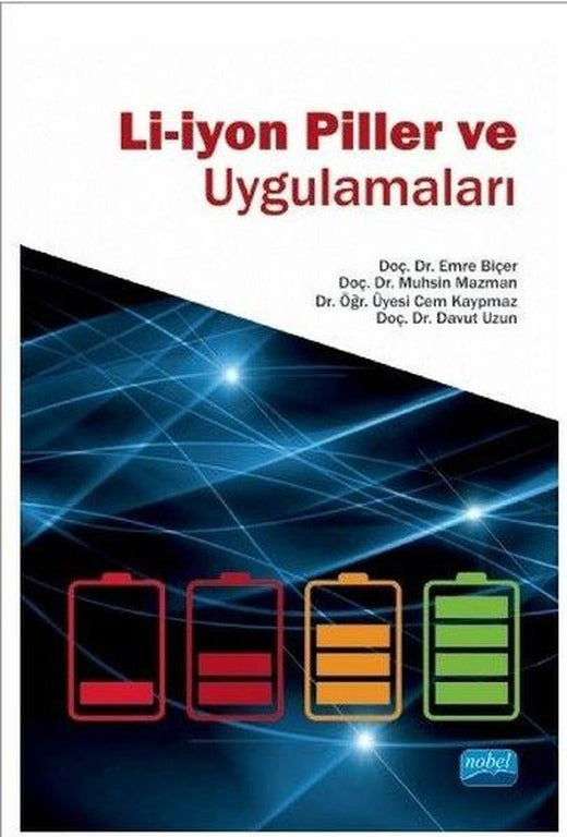 Li - iyon Piller ve Uygulamaları | Nobel Akademik Yayıncılık (İnce Kapak)