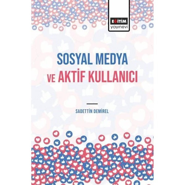 Sosyal Medya ve Aktif Kullanıcı | Eğitim Yayınevi
