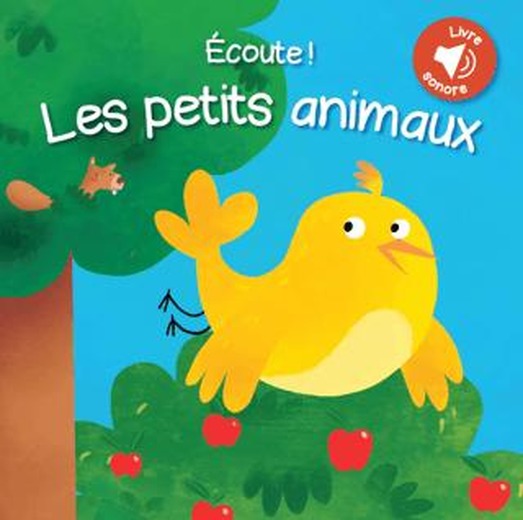 Ecoute! Les petits animaux | Yoyo Books (Ciltli)