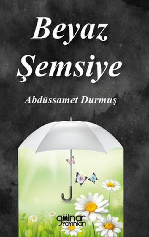 Beyaz Şemsiye | Gülnar Yayınları