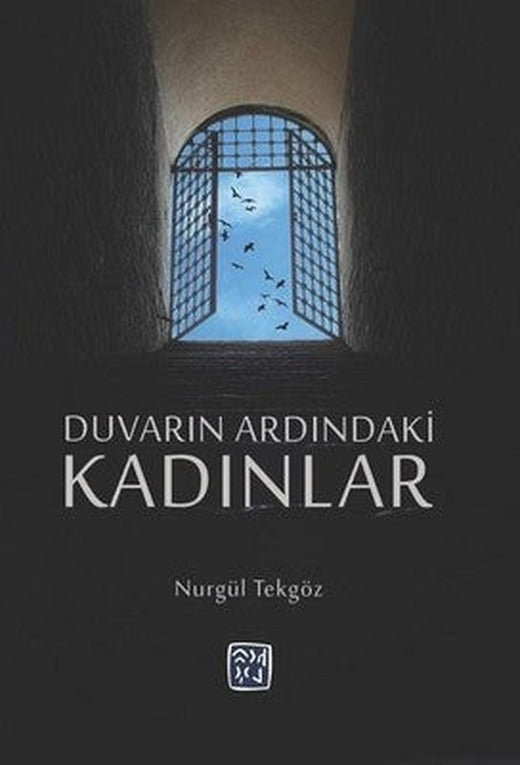 Duvarın Ardındaki Kadınlar | Kutlu Yayınevi