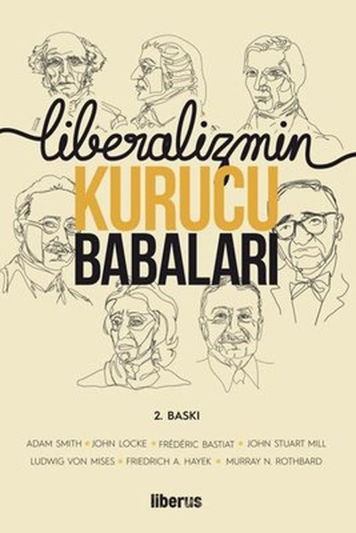 Liberalizmin Kurucu Babaları | Liberus
