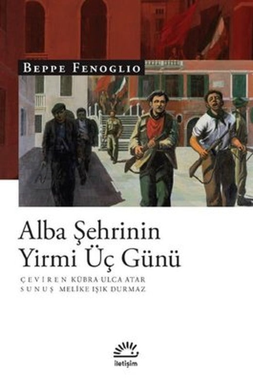 Alba Şehrinin Yirmi Üç Günü | İletişim Yayınları
