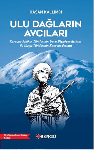Ulu Dağların Avcıları | Bengü Yayınları (Ciltsiz)  - Resim 1