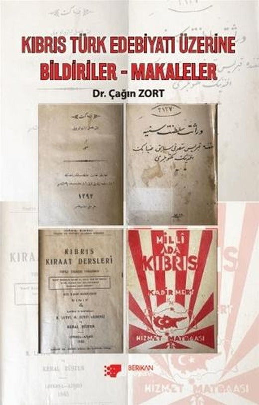 Kıbrıs Türk Edebiyatı Üzerine Bildiriler- Makaleler | Berikan Yayınevi (Ciltsiz)