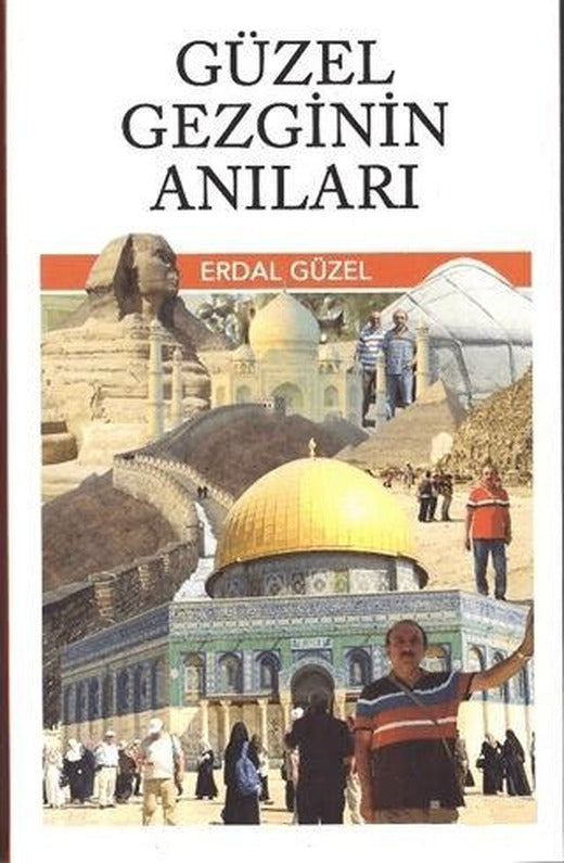 Güzel Gezginin Anıları