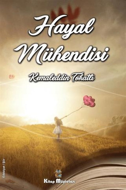 Hayal Mühendisi | Kitap Müptelası Yayınları (Ciltsiz)