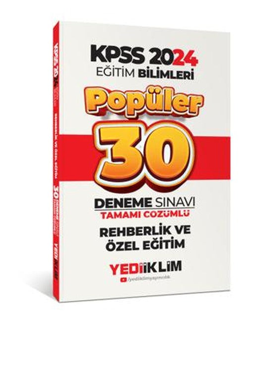 2024 Eğitim Bilimleri Rehberlik-Özel Eğitim Popüler Tamamı Çözümlü 30 Deneme | Yediiklim Yayınları (Ciltsiz)