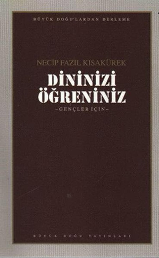 Dininizi Öğreniniz | Büyük Doğu Yayınları (İnce Kapak)