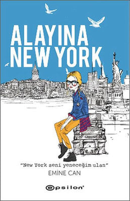 Alayına New York | Epsilon Yayınevi