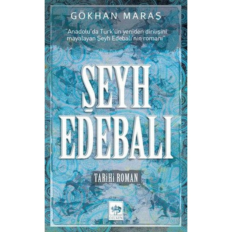 Şeyh Edebalı | Ötüken Yayınları